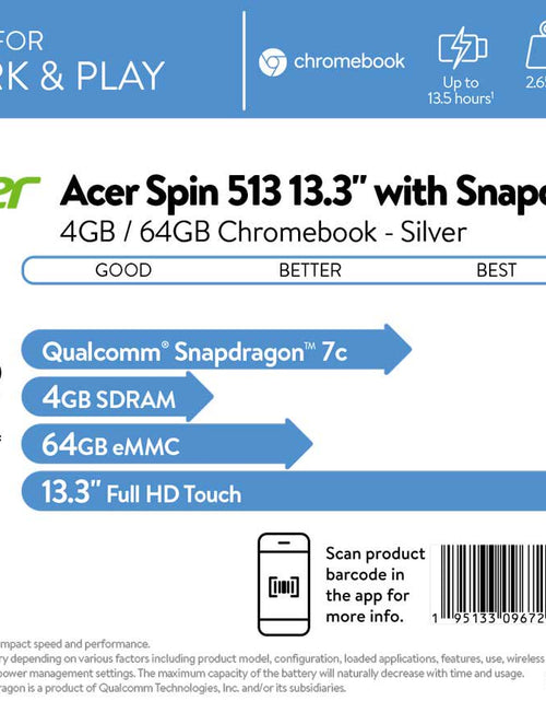 Load image into Gallery viewer, Spin 513 Chromebook, 13.3&quot; FHD IPS Multi-Touch Corning Gorilla Glass Display, Qualcomm Snapdragon 7C Compute Platform, 4GB RAM, 64GB Emmc, CP513-1H-S60F
